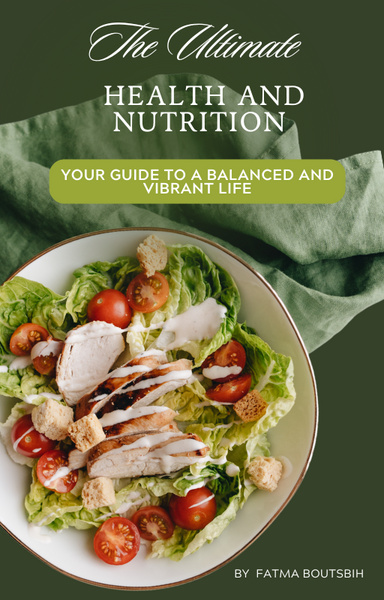 The Ultimate Health and Nutrition