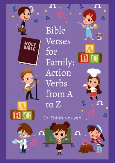 Bible Verses for Family: Action Verbs from A to Z