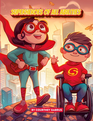 Super Heroes of All Ability Coloring Book