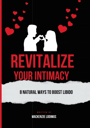 Revitalize Your Intimacy