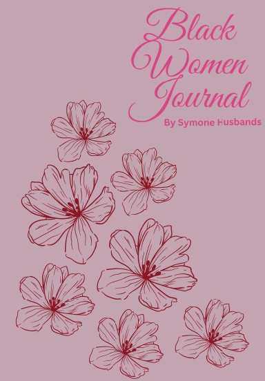 Black Women Journal: Self-____