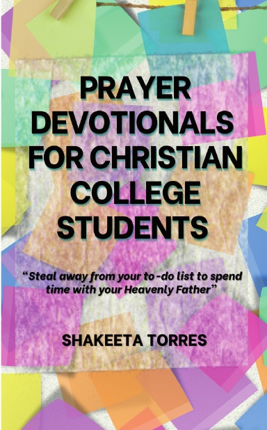 Prayer Devotionals for Christian College Students