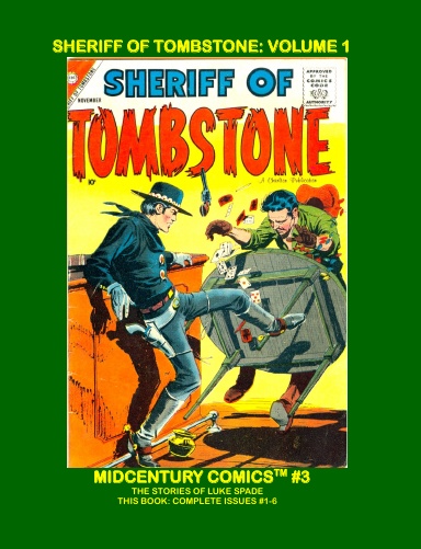 Luke Spade - Sheriff Of Tombstone: Volume 1