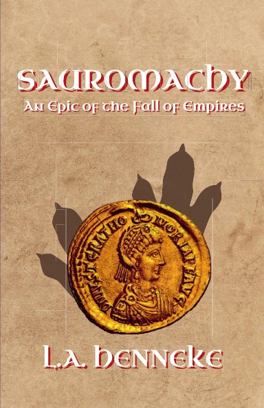 Sauromachy: An Epic of the Fall of Empires