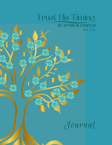 Trust His Timing Lined Journal