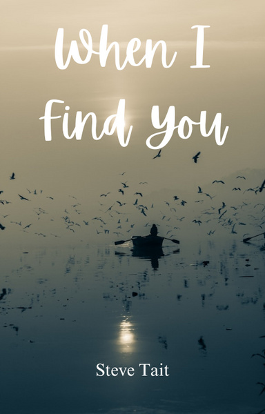 When I Find You
