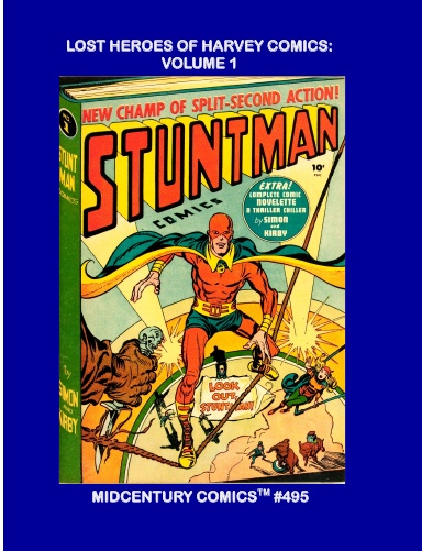 Lost Heroes Of Harvey Comics: Volume 1