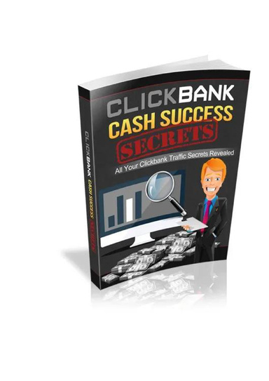 Clickbank Cash Success Secrets