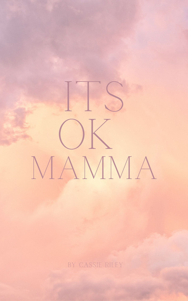 Its ok mumma