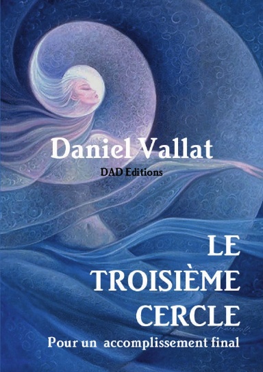 Le Troisième Cercle - Pour un accomplissement final