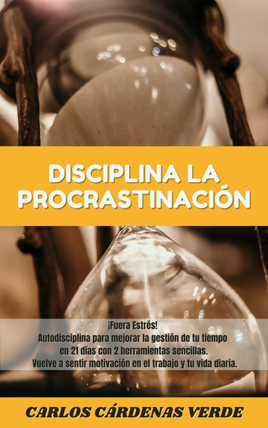 Disciplina La Procrastinación