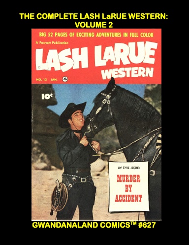 The Complete Lash LaRue Western: Volume 2