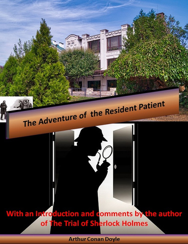 The Adventure of the Resident Patient