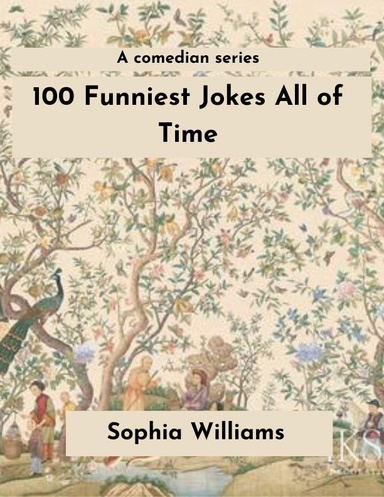 100 Funniest Joke IN All Of Time