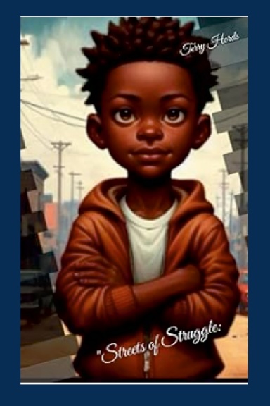 "Streets of Struggle: