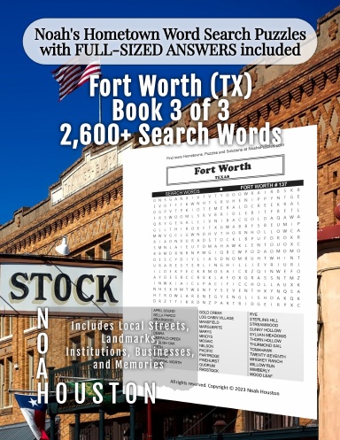 Noah’s Hometown Word Search Puzzles with FULL-SIZED ANSWERS included Fort Worth (TX), Book 3 of 3
