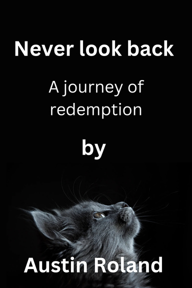 Never look back
