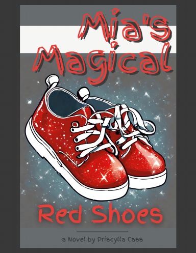 Mia's Magical Red Shoes