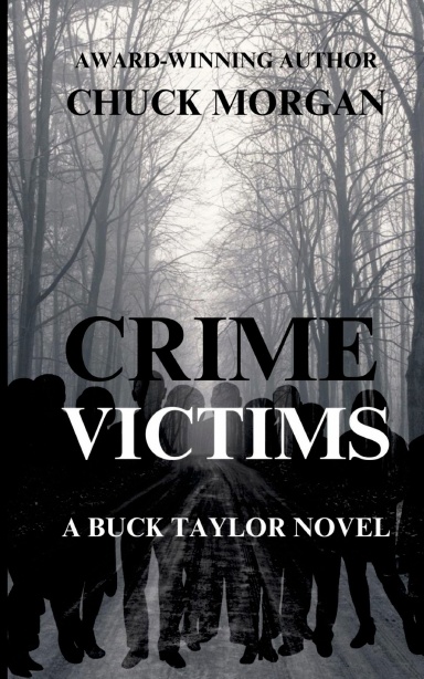 Crime Victims, A Buck Taylor Novel