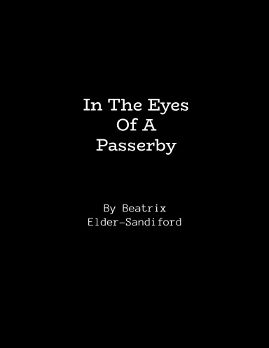 In the Eyes of a Passerby