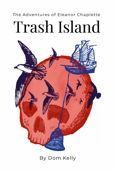 The Adventures of Eleanor Chaplette - Trash Island