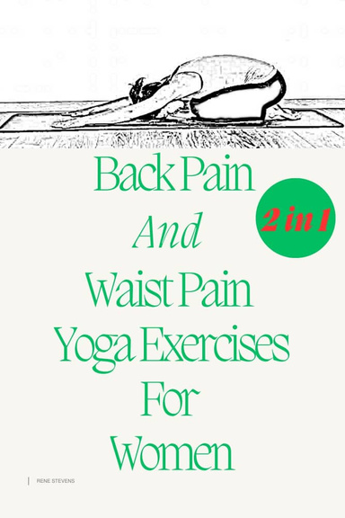 Back Pain and Waist Pain Yoga Exercises for Women
