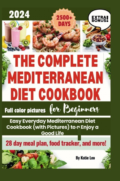 THE COMPLETE MEDITERRANEAN DIET COOKBOOK FOR BEGINNERS