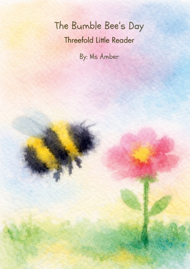 The Bumble Bee's Day (NO CAPS)