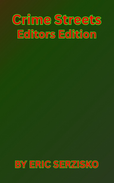 Crime Streets Editor's Edition
