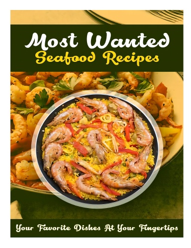 Most Wanted Seafood Recipes