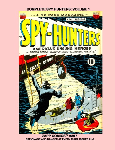 Complete Spy Hunters: Volume 1