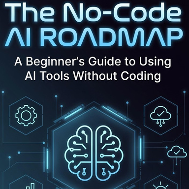 The No-Code AI Roadmap