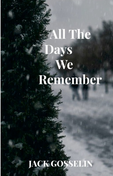 all the Days We Remember