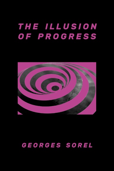 The Illusions of Progress