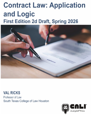 Contract Law: Application and Logistic (First Edition 2d Draft, Spring 2026)