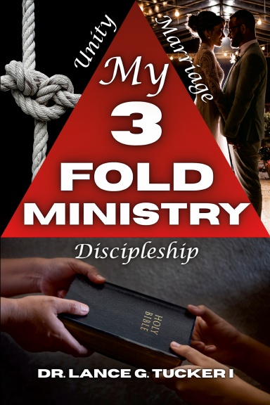 My 3 Fold Ministry
