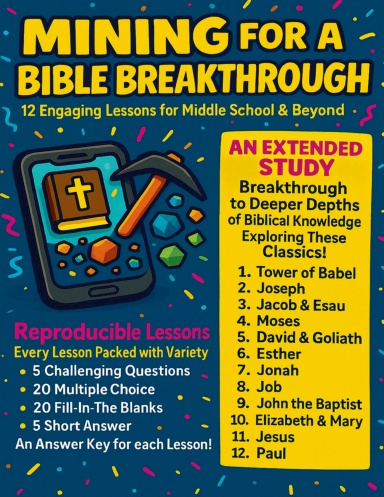 Mining For A Bible Breakthrough