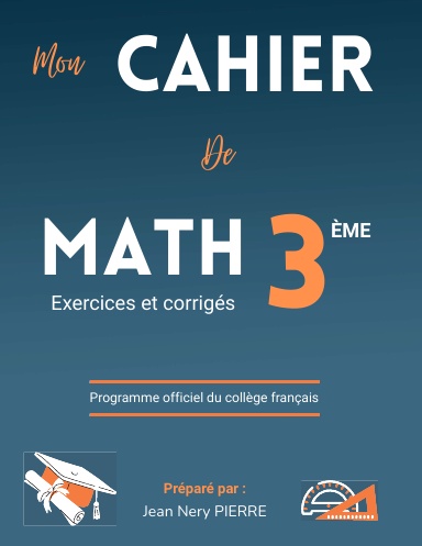 Mon cahier de math 3eme