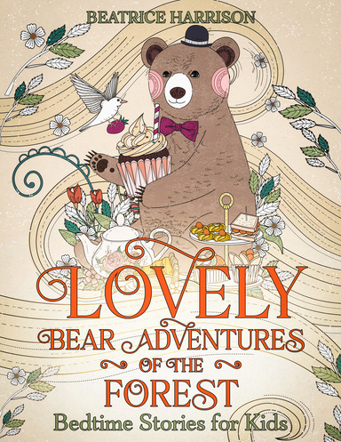 Lovely Bear Adventures of the Forest: Bedtime Stories for Kids