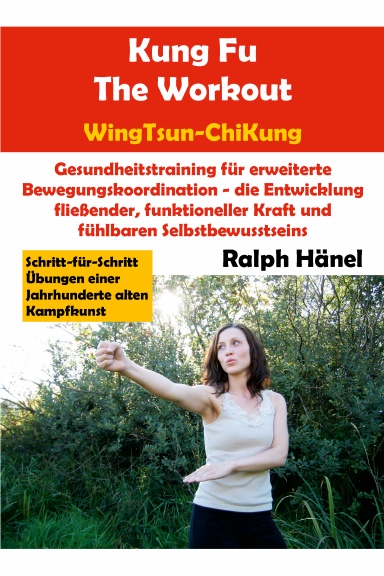WingTsun-ChiKung mit Ralph Hänel
