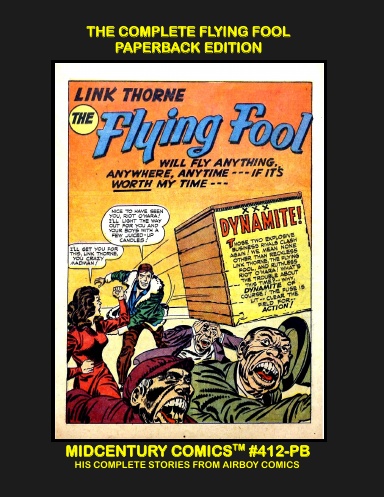 The Complete Flying Fool (Paperback Edition)