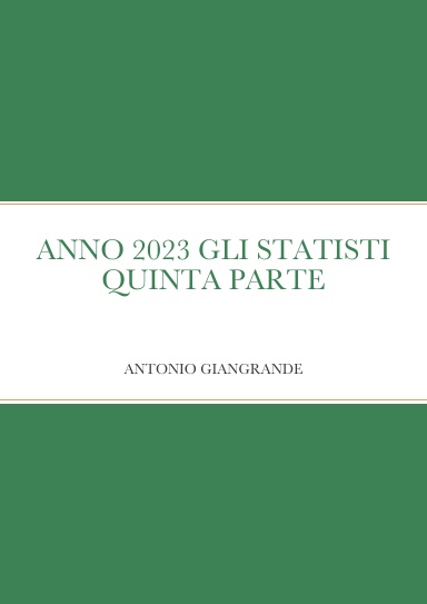 ANNO 2023 GLI STATISTI QUINTA PARTE