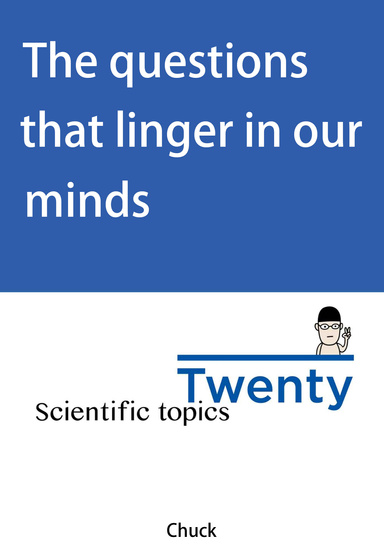 The questions that linger in our minds