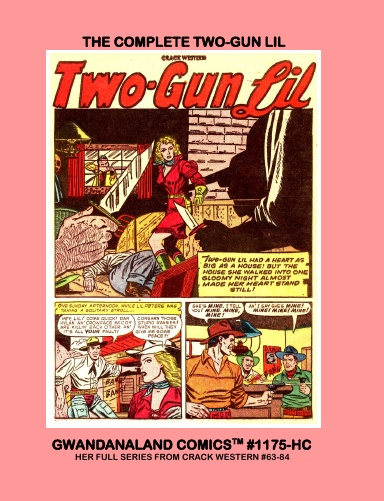 The Complete Two-Gun Lil