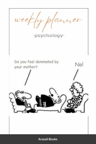 Weekly Planner: Psychology