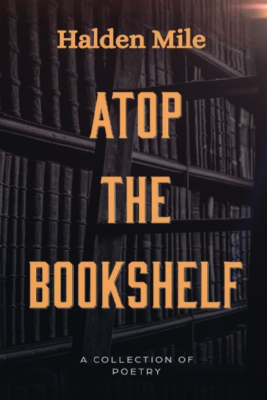 Atop The Bookshelf