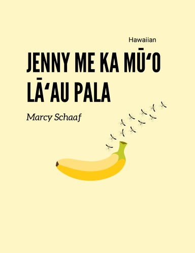Jenny me ka Mūʻo Lāʻau Pala (Hawaiian)