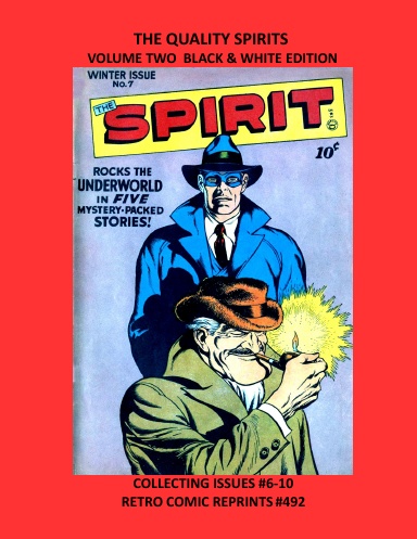 THE QUALITY SPIRITS VOLUME TWO BLACK & WHITE EDITION