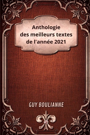 Anthologie des meilleurs textes de l'année 2021