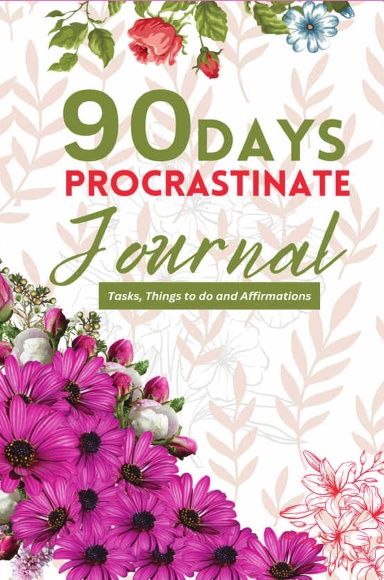 90 Days Procrastinatinate Journal